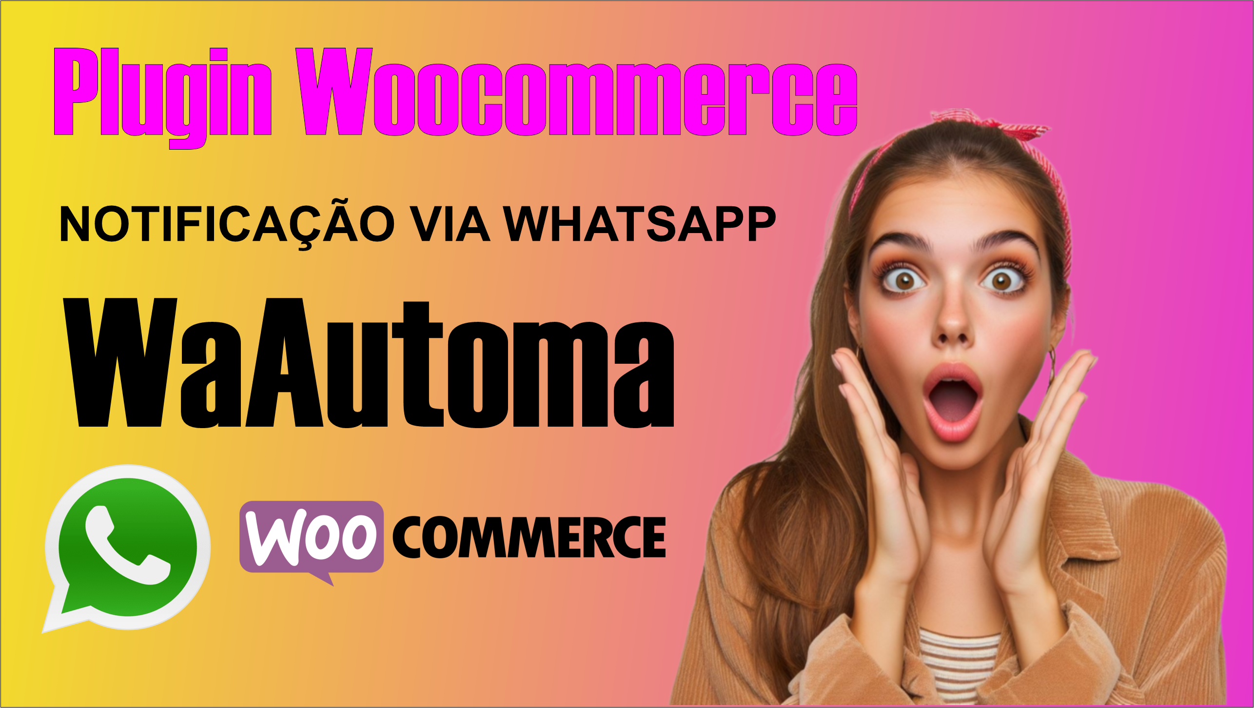 Notificações Woocommerce Whatsapp Waautoma
